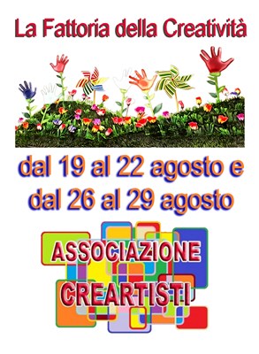 La Fattoria della Creatività - Agosto 2021