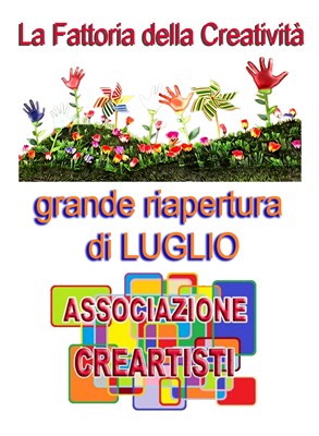 La Fattoria della Creatività - luglio 2021