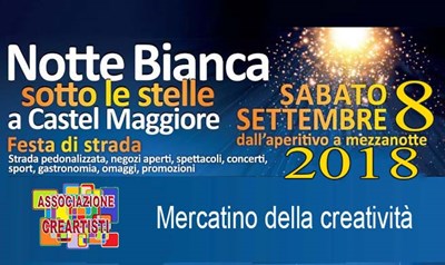 Notte Bianca Castel Maggiore