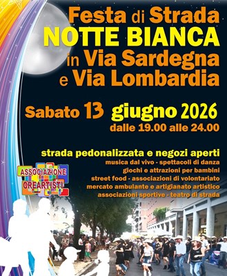 Notte Bianca di Via Sardegna e Via Lombardia
